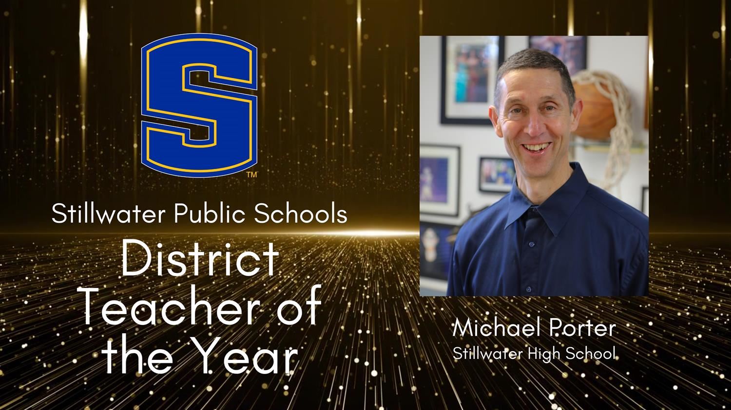 2025-2026 SPS District Teacher of the Year - Michael Porter - Stillwater High School